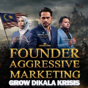 FOUNDER AGGRESSIVE MARKETING: GROW DIKALA KRISIS –  SINGLE