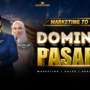 MARKETING TO SALES: DOMINATE PASARAN (EXCLUSIVE) – HALIM