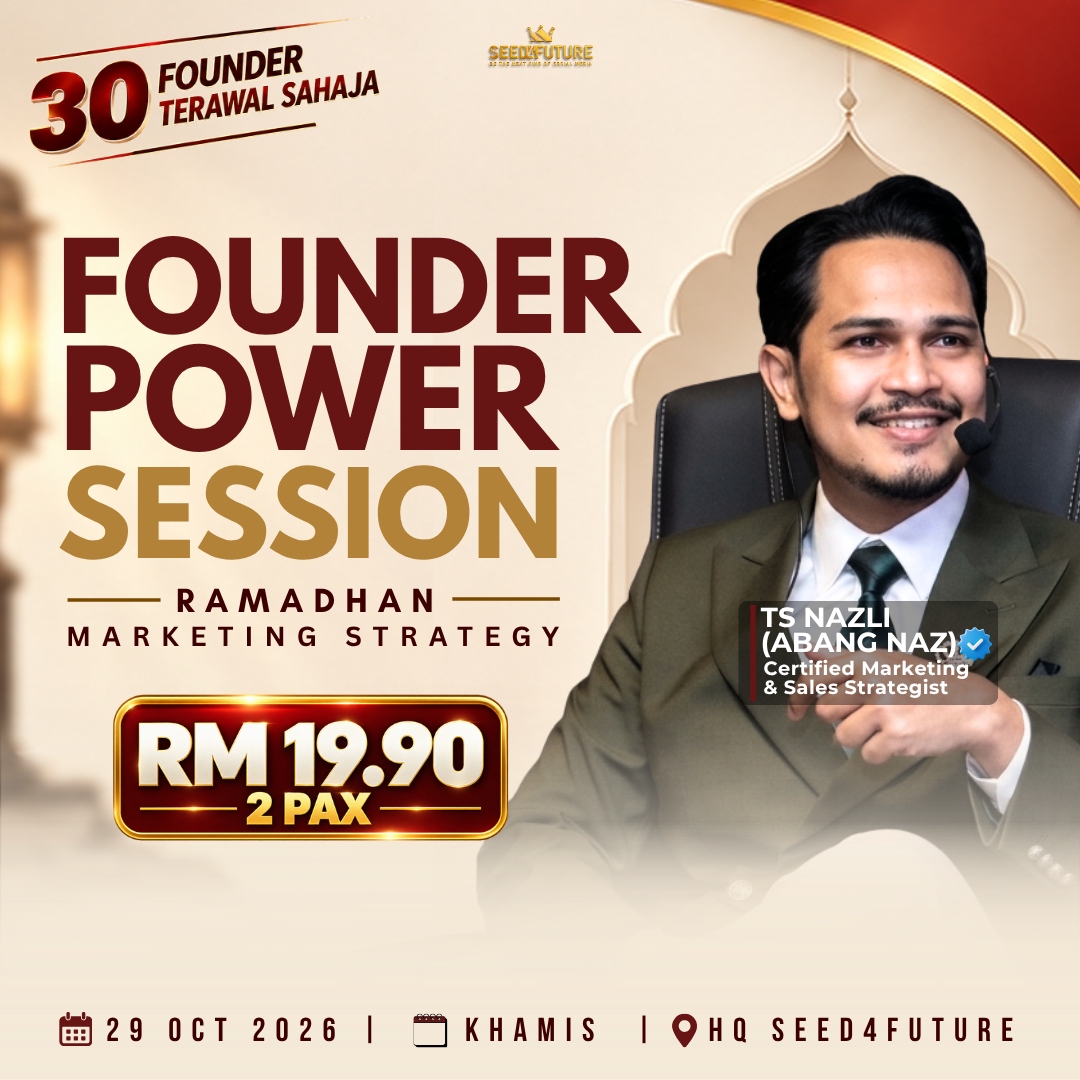 FOUNDER POWER SESSION - RAMADHAN MARKETING STRATEGY - 29 OCT (SIR HALIM)